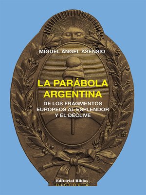 cover image of La parábola argentina